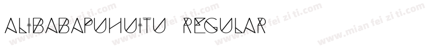 alibabapuhuitu Regular字体转换